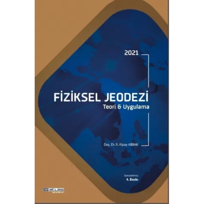 FİZİKSEL JEODEZİ - Teori ve Uygulama