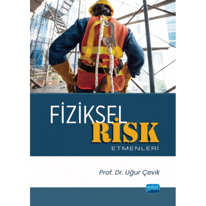 Fiziksel Risk Etmenleri