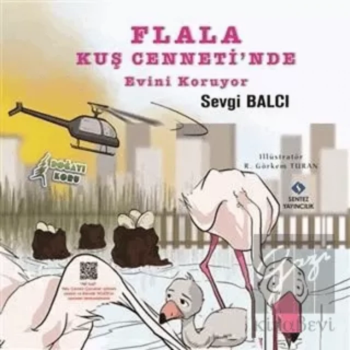 Flala Kuş Cenneti’nde Evini Koruyor