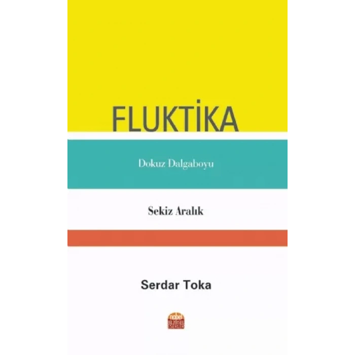 Fluktika Dokuz Dalgaboyu Sekiz Aralık