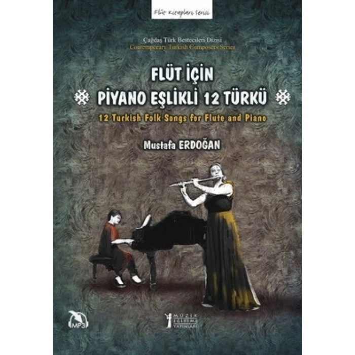 Flüt İçin Piyano Eşlikli 12 Türkü