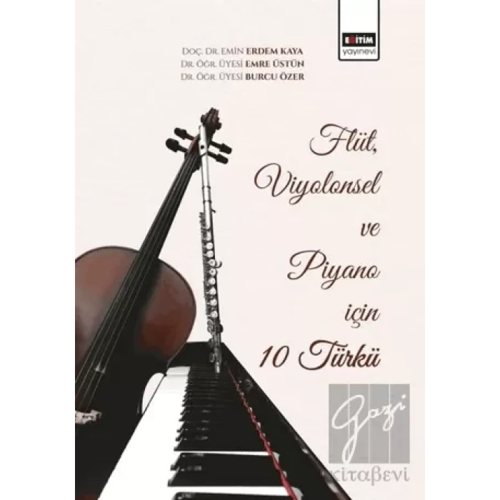 Flüt, Viyolonsel ve Piyano için 10 Türkü