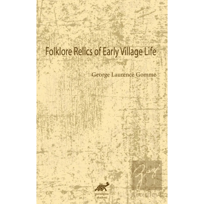Folklore Relics of Early Village Life