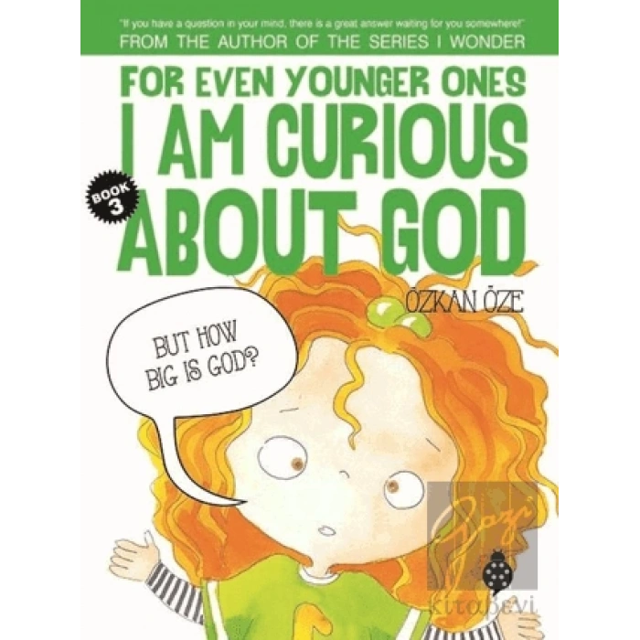 For Even Younger Ones Book 3 - I am Curious About God