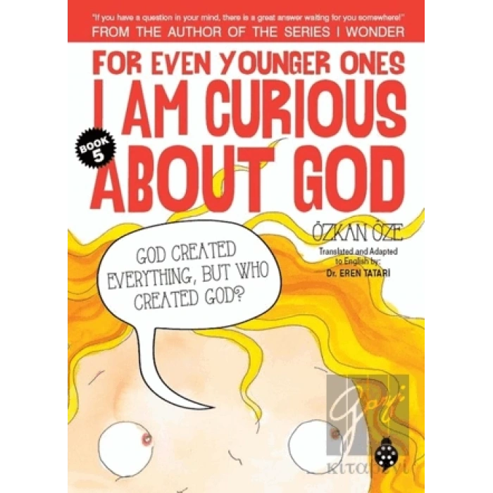 For Even Younger Ones Book 5 - I am Curious About God