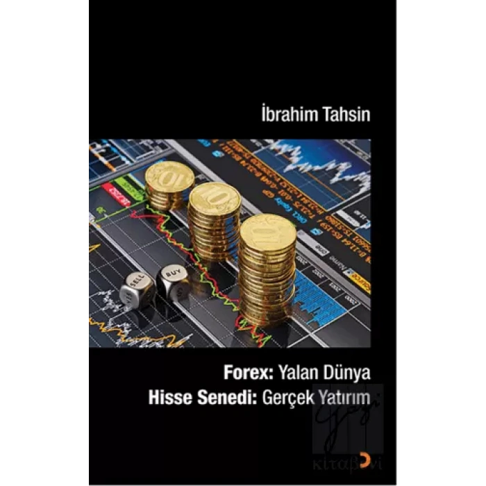 Forex : Yalan Dünya Hisse Senedi : Gerçek Yatırım
