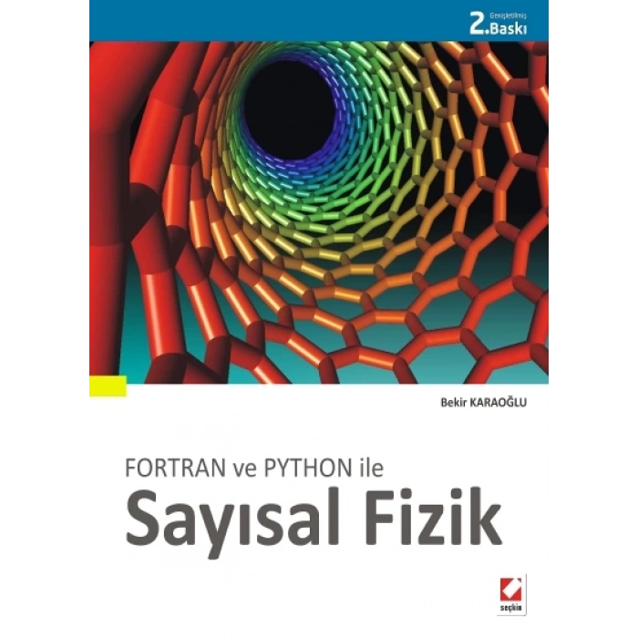 Fortran ve Python ileSayısal Fizik 46 çözümlü örnek, 68 problem.