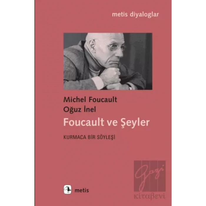 Foucault ve Şeyler