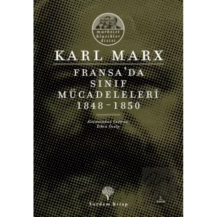 Fransa’da Sınıf Mücadeleleri 1848 -1850