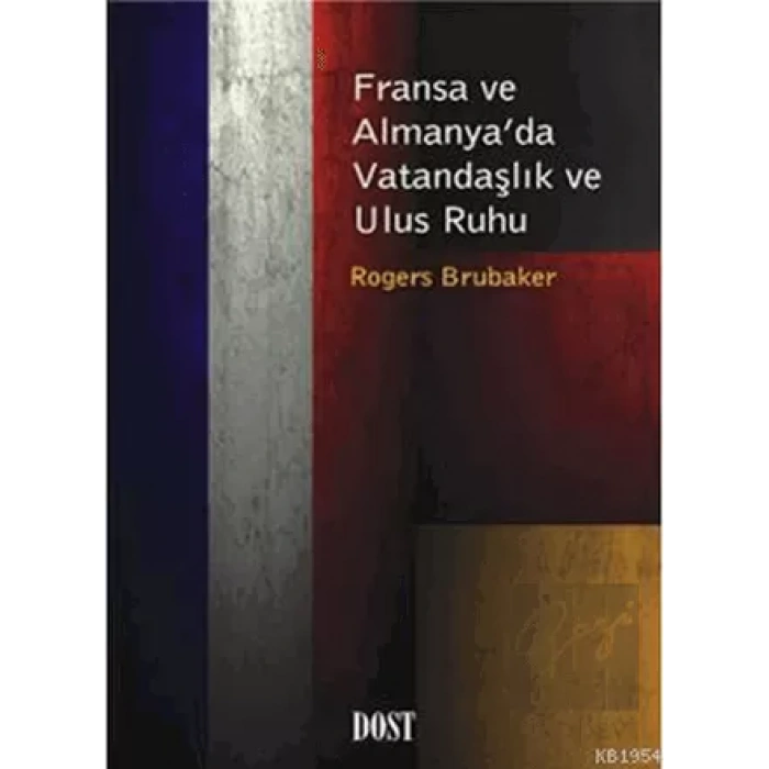 Fransa ve Almanyada Vatandaşlık ve Ulus Ruhu