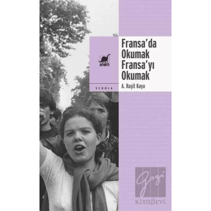 Fransa’da Okumak, Fransa’yı Okumak