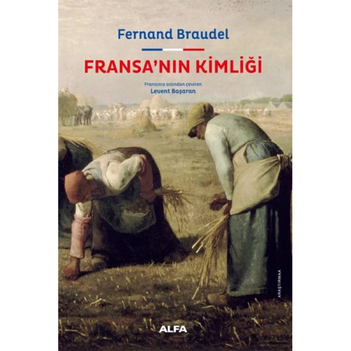 Fransa’nın Kimliği (Ciltli)