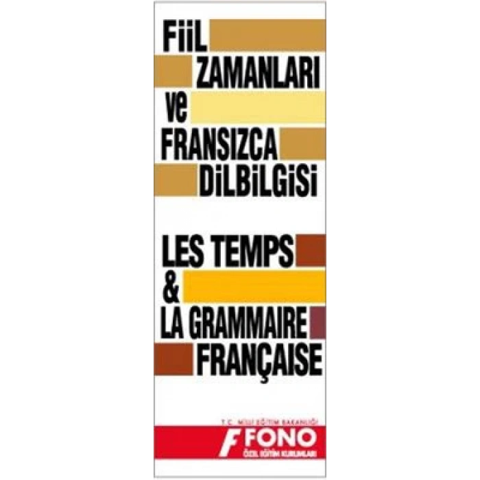 Fransızca Fiil Zamanları ve Dilbilgisi Tablosu