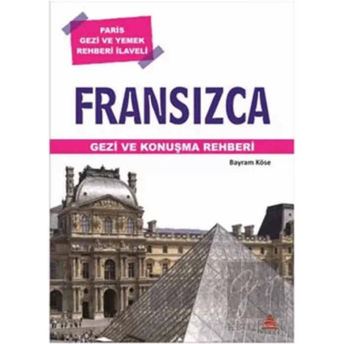Fransızca Gezi ve Konuşma Rehberi