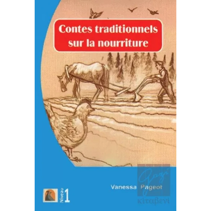 Fransızca Hikaye Contes Traditionnels Sur La Nourriture