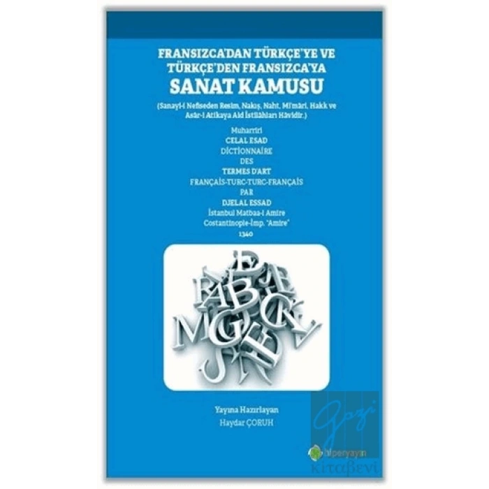 Fransızca’dan Türkçe’ye ve Türkçe’den Fransızca’ya Sanat Kamusu