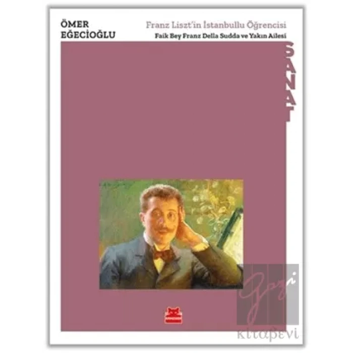 Franz Liszt’in İstanbullu Öğrencisi