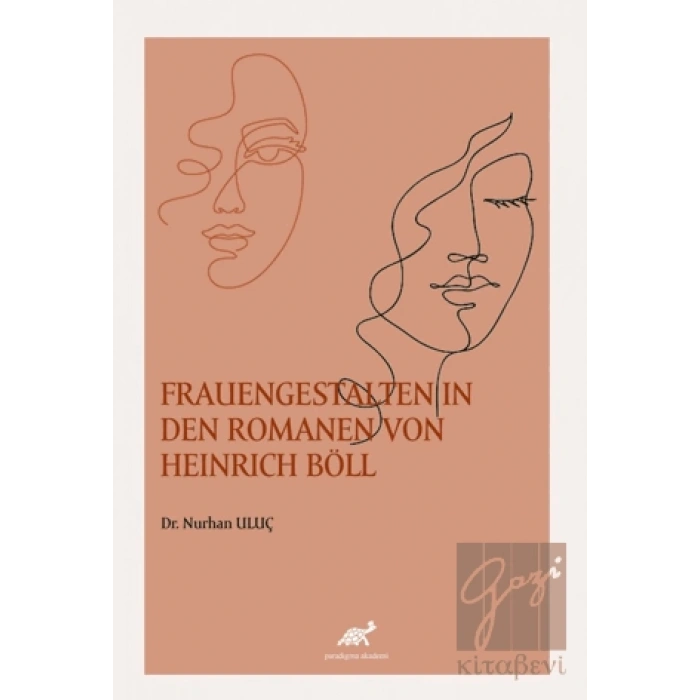 Frauengestalten In Den Romanen Von Heinrich Böll
