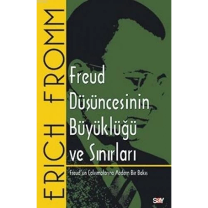 Freud Düşüncesinin Büyüklüğü ve Sınırları