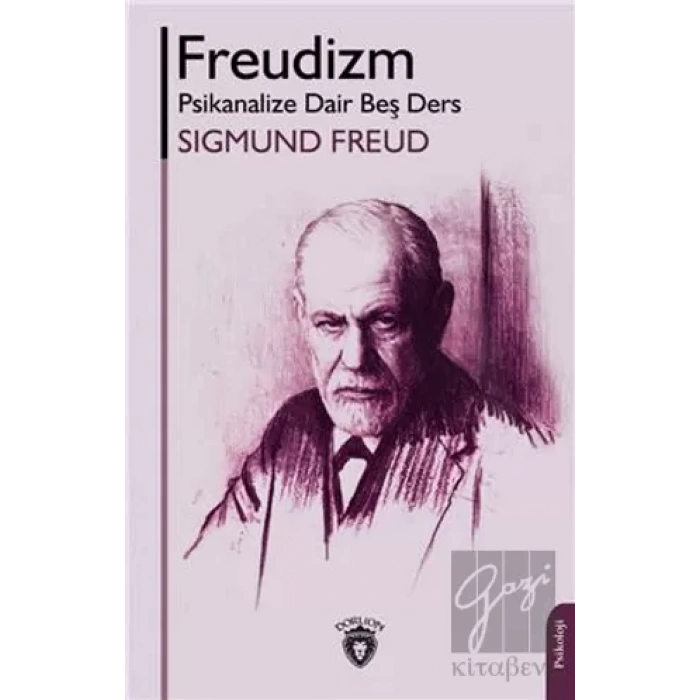 Freudizm Psikanalize Dair Beş Ders