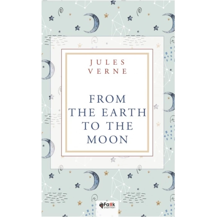 From the Earth to the Moon