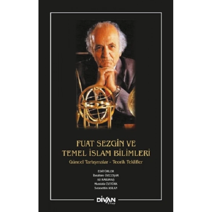 Fuat Sezgin ve Temel İslam Bilimleri