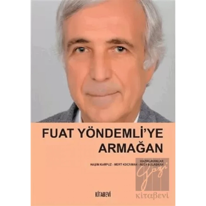 Fuat Yöndemli’ye Armağan