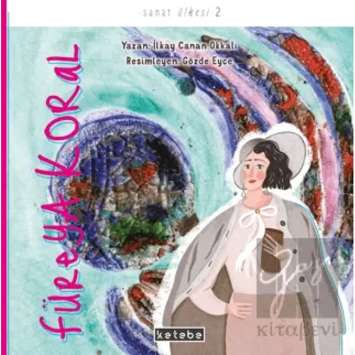 Füreya Koral - Sanat Ülkesi 2