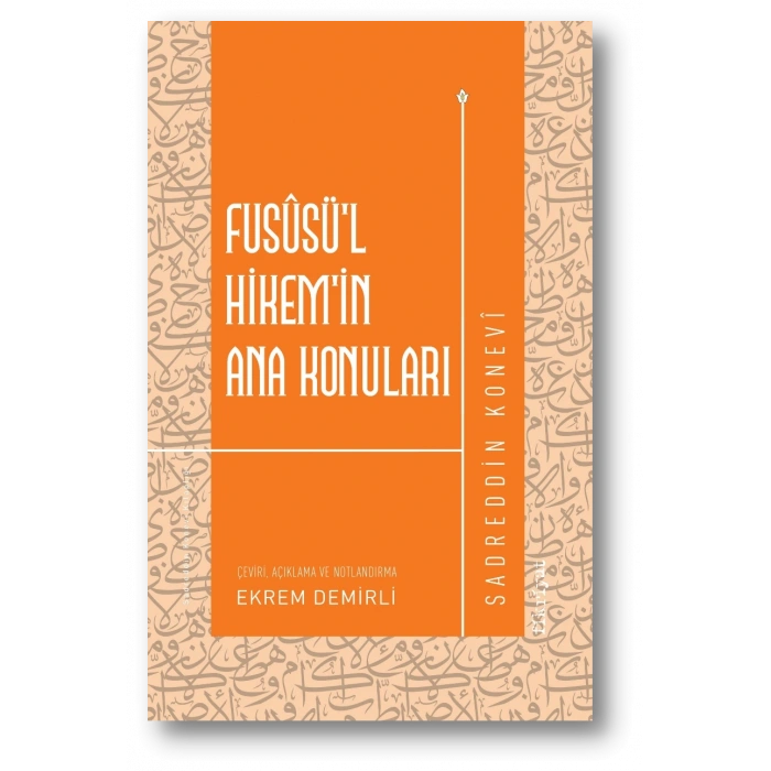 Fusüsü’l Hikem’in Ana Konuları