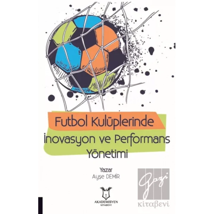 Futbol Kulüplerinde İnovasyon ve Performans Yönetimi