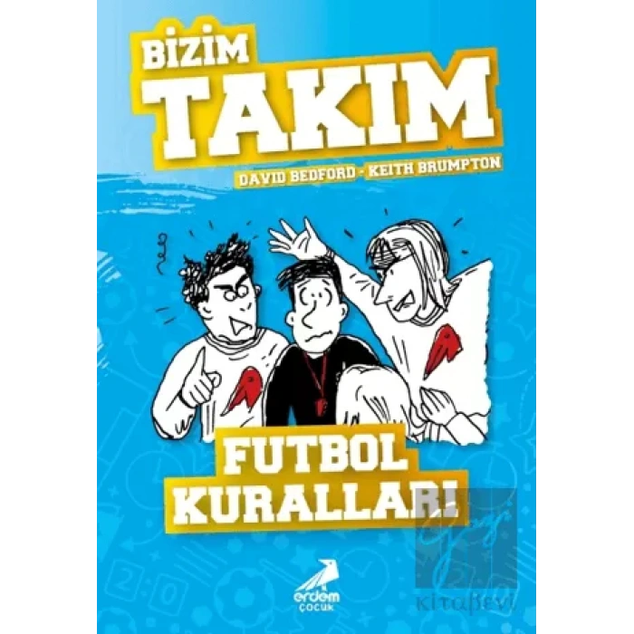 Futbol Kuralları - Bizim Takım
