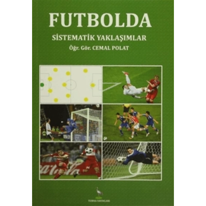Futbolda Sistematik Yaklaşımlar