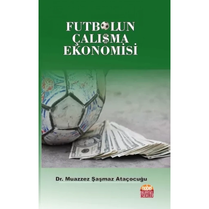 Futbolun Çalışma Ekonomisi