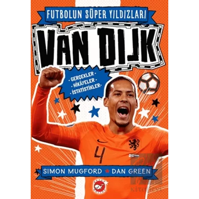 Futbolun Süper Yıldızları - Van Dijk Gerçekler, Hikayeler, İstatistikler
