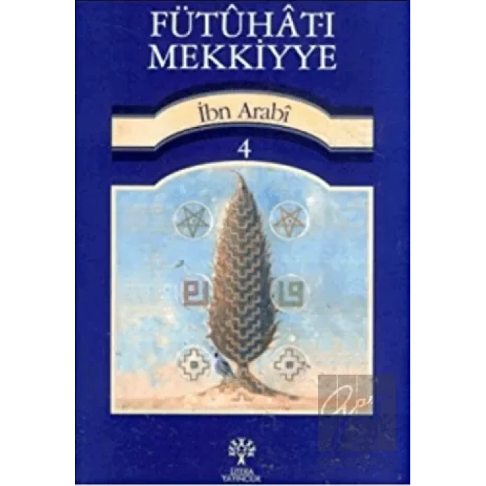 Fütuhat-ı Mekkiyye 4