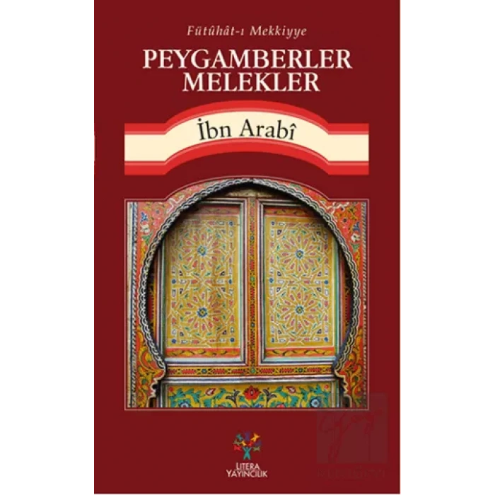 Fütühat-ı Mekkiyye - Peygamberler Melekler