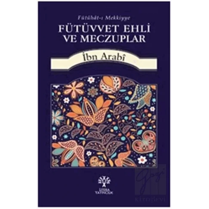 Fütüvvet Ehli ve Meczuplar