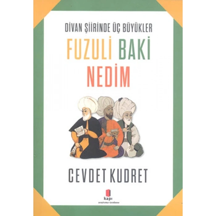 Fuzuli - Baki - Nedim