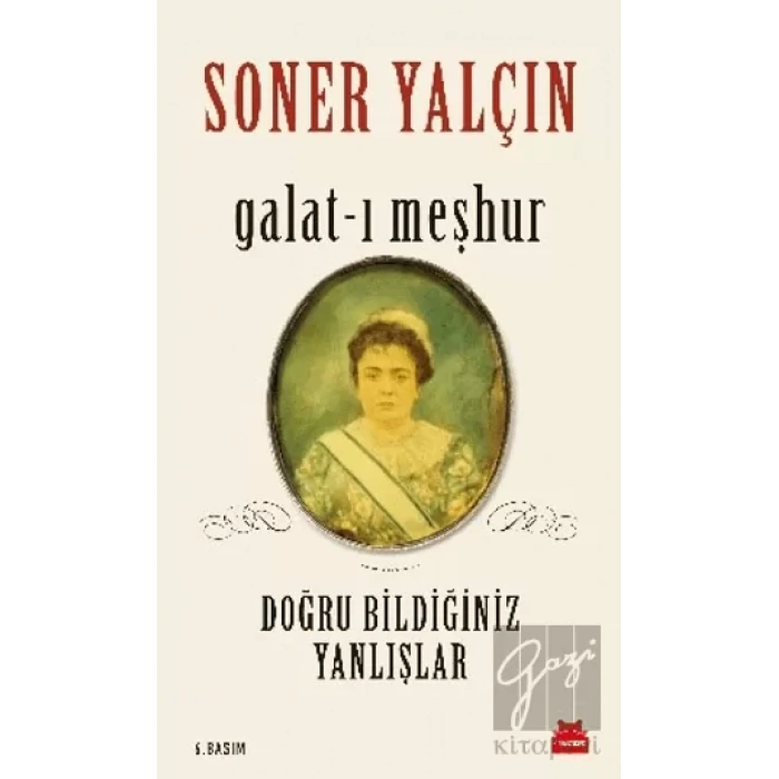 Galat-ı Meşhur