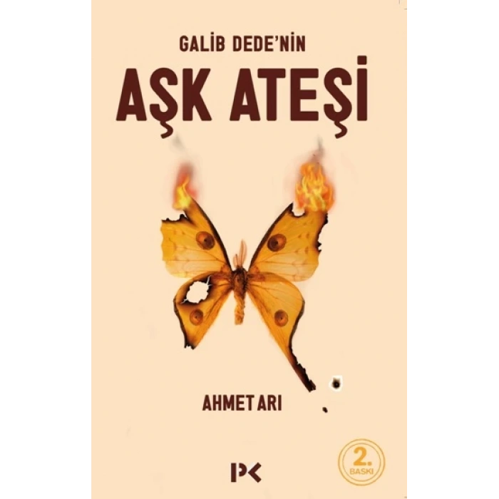 Galib Dede’nin Aşk Ateşi