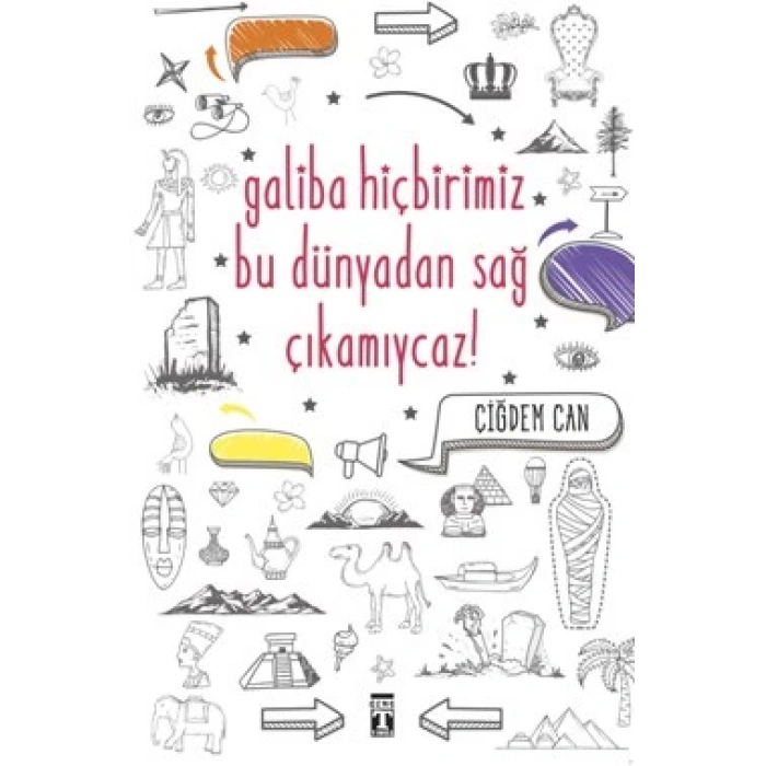 Galiba Hiçbirimiz Bu Dünyadan Sağ Çıkamıycaz!