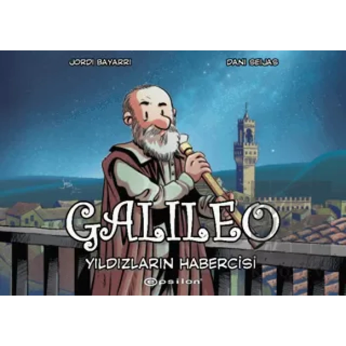 Galileo: Yıldızların Habercisi