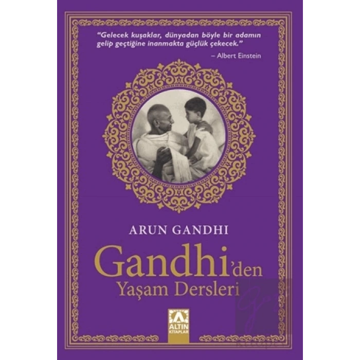 Gandhiden Yaşam Dersleri