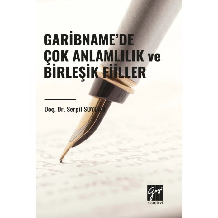 Garibname’de Çok Anlamlılık ve Birleşik Fiiller