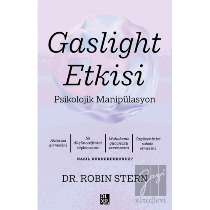 Gaslight Etkisi - Psikolojik Manipülasyon