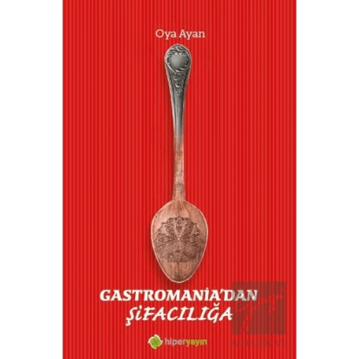 Gastromania’dan Şifacılığa