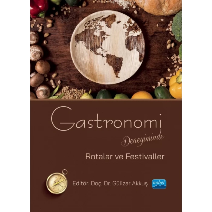 Gastronomi Deneyiminde Rotalar ve Festivaller