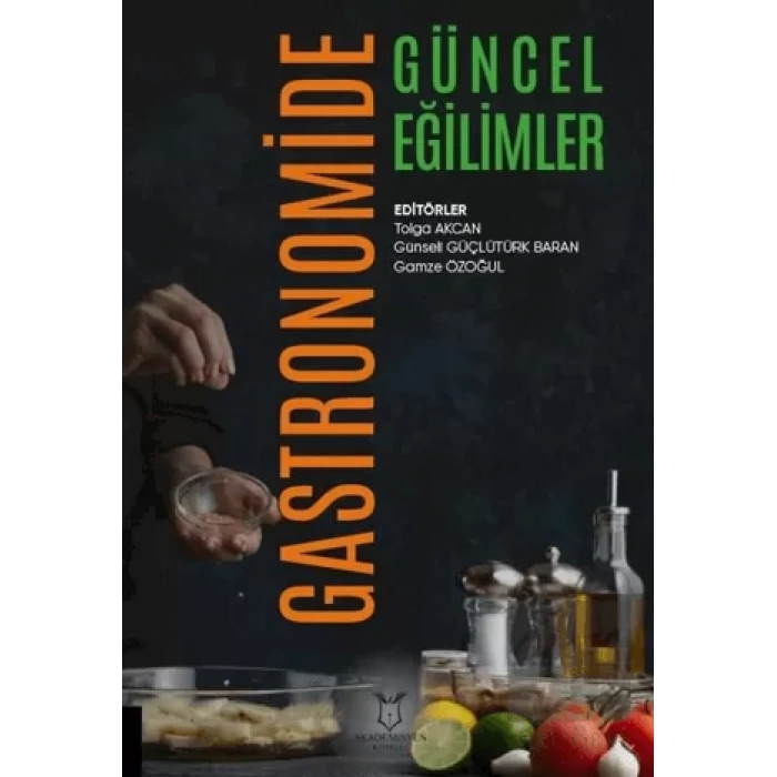 Gastronomide Güncel Eğilimler