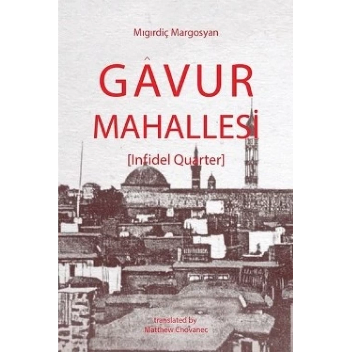 Gavur Mahallesi Infidel Quarter  İngilizce