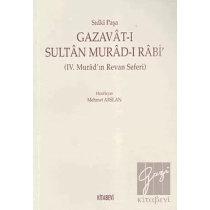 Gazavat-ı Sultan Murad- Rabi’